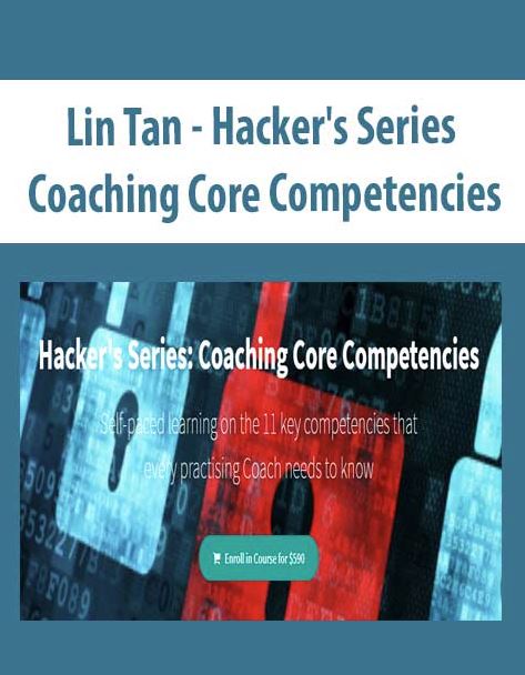 Lin Tan – Hacker’s Series: Coaching Core Competencies