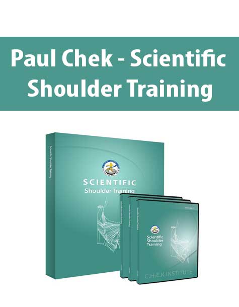 Paul Chek – Scientific Shoulder Training