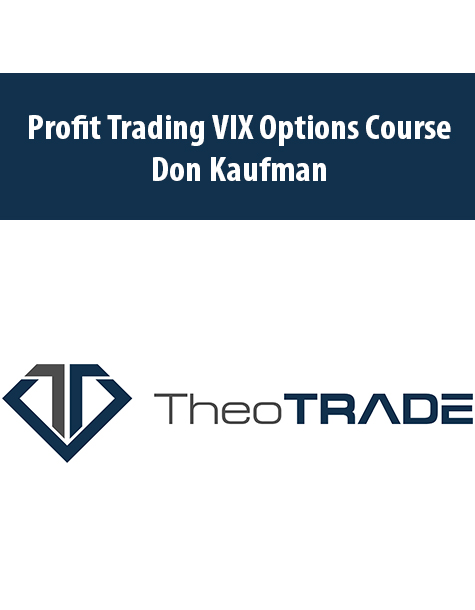 Profit Trading VIX Options Course with Don Kaufman