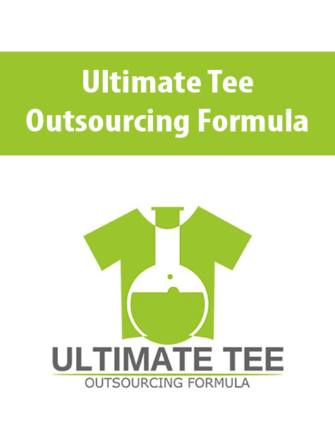 Ultimate Tee Outsourcing Formula