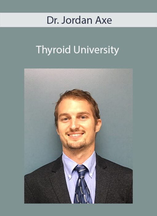 Dr. Jordan Axe – Thyroid University