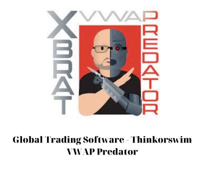 Global Trading Software – Thinkorswim VWAP Predator