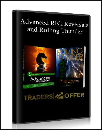 Advanced Risk Reversals And Rolling Thunder