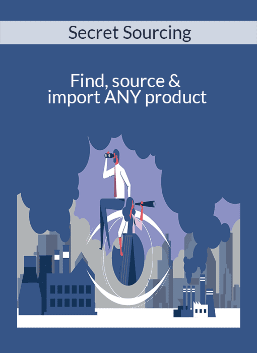 Secret Sourcing – Find, source & import ANY product