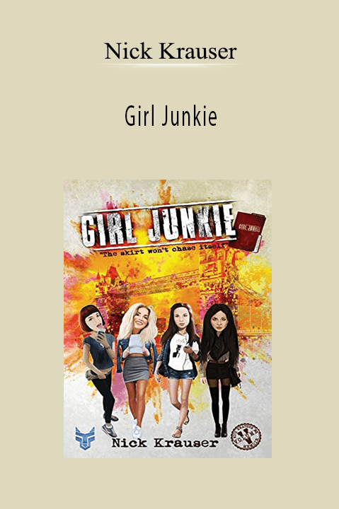 Girl Junkie by Nick Krauser