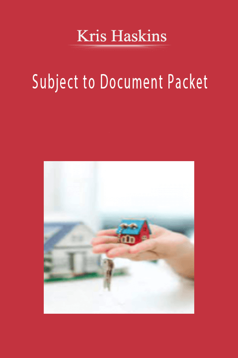 Kris Haskins – Subject to Document Packet