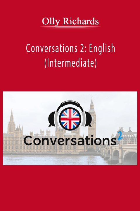 Olly Richards – Conversations 2: English (Intermediate)