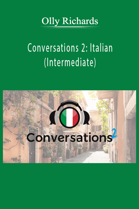 Olly Richards – Conversations 2: Italian (Intermediate)