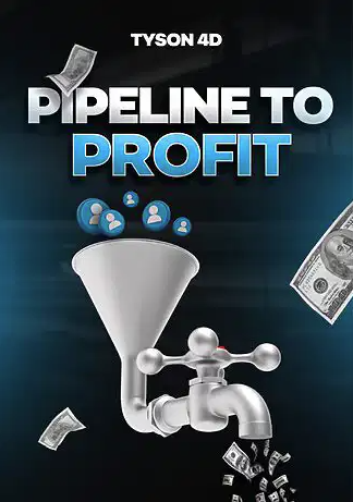 Tyson 4D – Pipeline to Profit