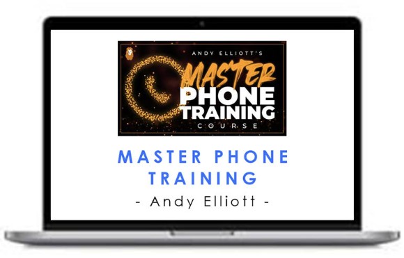 Andy Elliott – Master Phone Training