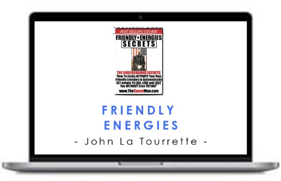 John La Tourrette – Friendly Energies